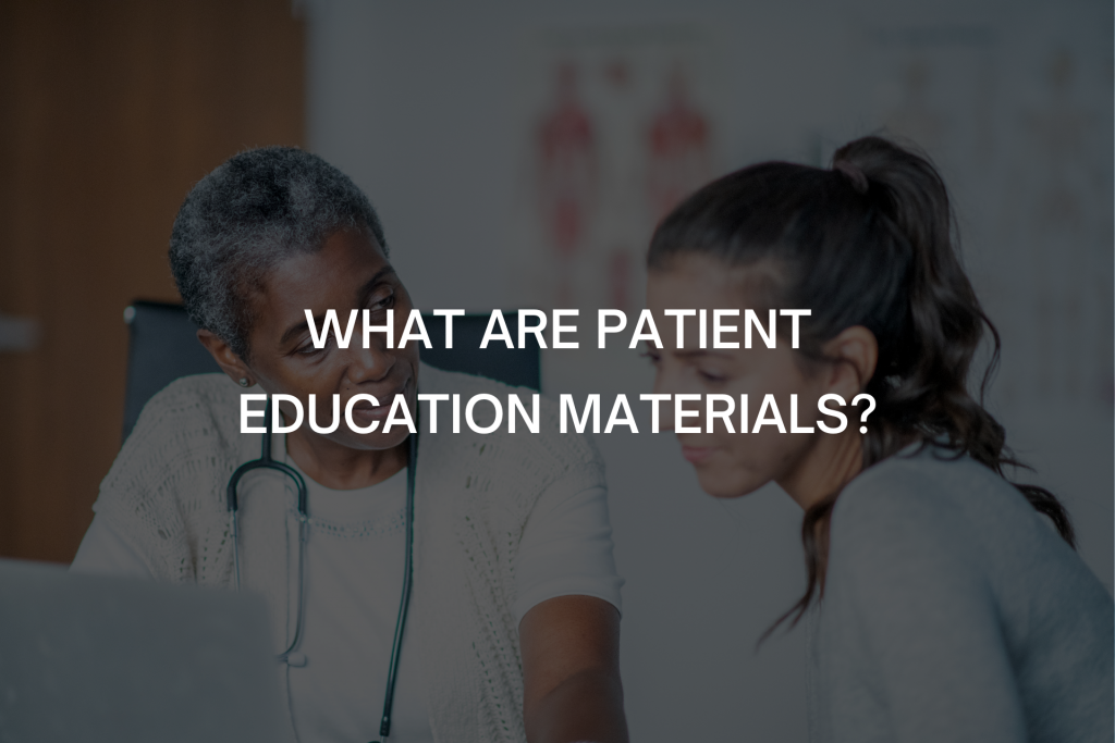 What Are Patient Education Materials? Health Writer Hub